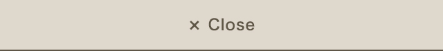 Close